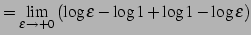 $\displaystyle = \lim_{\varepsilon\to+0} \left( \log\varepsilon-\log1+\log1-\log\varepsilon\right)$