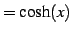 $\displaystyle =\cosh(x)\,$