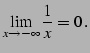 $\displaystyle \lim_{x\to-\infty}\frac{1}{x}=0\,.$