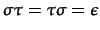 $\displaystyle \sigma\tau=\tau\sigma=\epsilon$