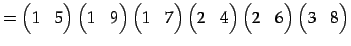 $\displaystyle = \begin{pmatrix}1 & 5 \end{pmatrix} \begin{pmatrix}1 & 9 \end{pm...
...{pmatrix} \begin{pmatrix}2 & 6 \end{pmatrix} \begin{pmatrix}3 & 8 \end{pmatrix}$