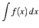 $\displaystyle \int f(x)\,dx$