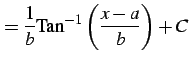 $\displaystyle = \frac{1}{b}\mathrm{Tan}^{-1}\left(\frac{x-a}{b}\right)+C$