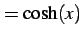 $\displaystyle =\cosh(x)\,$