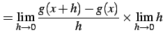 $\displaystyle = \lim_{h\to0}\frac{g(x+h)-g(x)}{h}\times \lim_{h\to0} h$