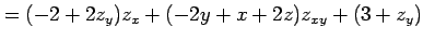 $\displaystyle = (-2+2z_y)z_x+ (-2y+x+2z)z_{xy}+ (3+z_y)$