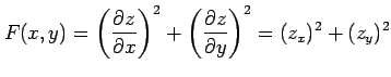 $\displaystyle F(x,y)= \left(\frac{\partial z}{\partial x}\right)^2+ \left(\frac{\partial z}{\partial y}\right)^2 = (z_x)^2+(z_y)^2$