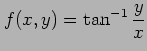 $\displaystyle f(x,y)=\tan^{-1}\frac{y}{x}$