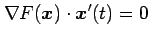 $\displaystyle \nabla F(\vec{x})\cdot \vec{x}'(t)=0$
