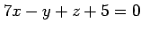 $\displaystyle 7x-y+z+5=0$