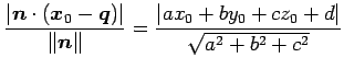 $\displaystyle \frac{\vert\vec{n}\cdot(\vec{x}_{0}-\vec{q})\vert}{\Vert\vec{n}\Vert}= \frac{\vert ax_{0}+by_{0}+cz_{0}+d\vert}{\sqrt{a^2+b^2+c^2}}$