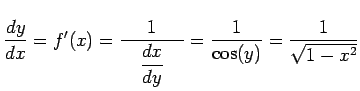 $\displaystyle \frac{dy}{dx}=f'(x)= \frac{1}{\quad\displaystyle{\frac{dx}{dy}}\quad}= \frac{1}{\cos(y)}= \frac{1}{\sqrt{1-x^2}}$