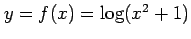 $ y=f(x)=\log(x^2+1)$