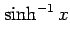 $\displaystyle \sinh^{-1}x$