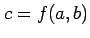 $ c=f(a,b)$