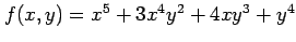 $ f(x,y)=x^5+3x^4y^2+4xy^3+y^4$