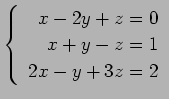 $ \left\{\begin{array}{r}
x-2y+z=0 \\
x+y-z=1 \\
2x-y+3z=2
\end{array}\right. $