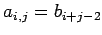 $ a_{i,j}=b_{i+j-2}$