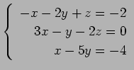 $ \left\{\begin{array}{r}
-x-2y+z=-2 \\
3x-y-2z=0 \\
x-5y=-4
\end{array}\right. $