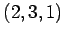 $ (2,3,1)$