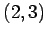 $ (2,3)$