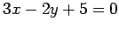 $ 3x-2y+5=0$