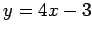 $ y=4x-3$