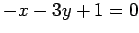 $ -x-3y+1=0$