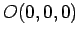 $ O(0,0,0)$