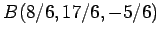$ B(8/6,17/6,-5/6)$