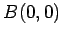 $ B(0,0)$
