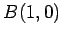 $ B(1,0)$