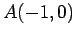 $ A(-1,0)$