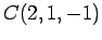 $ C(2,1,-1)$