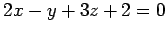 $ 2x-y+3z+2=0$