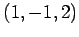 $ (1,-1,2)$