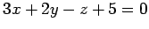 $ 3x+2y-z+5=0$