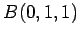 $ B(0,1,1)$