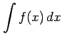 $ \displaystyle{\int f(x)\,dx}$