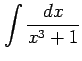 $\displaystyle \int\frac{dx}{x^3+1}$