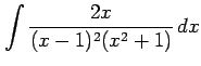 $ \displaystyle{\int\frac{2x}{(x-1)^2(x^2+1)}\,dx}$