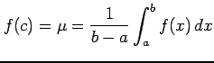 $\displaystyle f(c)=\mu=\frac{1}{b-a}\int_{a}^{b}f(x)\,dx$