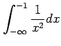 $ \displaystyle{\int_{-\infty}^{-1}\frac{1}{x^2}dx}$