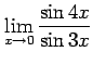 $ \displaystyle{\lim_{x\to0}\frac{\sin 4x}{\sin 3x}}$