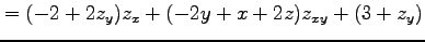 $\displaystyle = (-2+2z_y)z_x+ (-2y+x+2z)z_{xy}+ (3+z_y)$