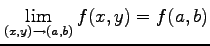 $ \displaystyle{\lim_{(x,y)\to(a,b)}f(x,y)=f(a,b)}$