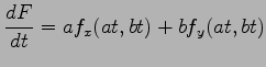$\displaystyle \frac{dF}{dt}= af_{x}(at,bt)+bf_{y}(at,bt)$
