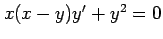 $ x(x-y)y'+y^2=0$