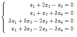 $ \left\{\begin{array}{r}
x_1+2x_2-x_3=0 \\
x_1+x_2+3x_4=0 \\
3x_1+5x_2-2x_3+3x_4=0 \\
x_1+3x_2-2x_3-3x_4=0
\end{array}\right. $