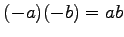 $ (-a)(-b)=ab$